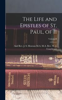 Produktbild: The Life and Epistles of St. Paul, of II; Volume II
