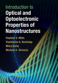 Produktbild: Introduction to Optical and Optoelectronic Properties of Nanostructures
