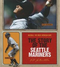 Produktbild: The Story of the Seattle Mariners