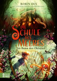 Produktbild: Die Schule des Meeres - Im Bann des Oktopus