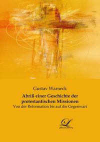 Produktbild: Abri&szlig; einer Geschichte der protestantischen Missionen
