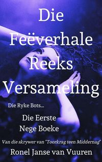 Bild vom Artikel Die Feëverhale Reeks Versameling: Die Eerste Nege Boeke vom Autor Ronel Janse van Vuuren