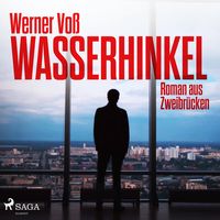 Produktbild: Wasserhinkel - Roman aus Zweibr&uuml;cken (Ungek&uuml;rzt)