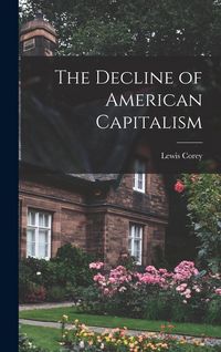 Produktbild: The Decline of American Capitalism