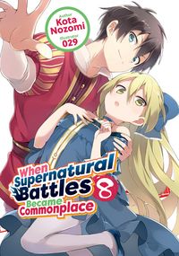 Produktbild: When Supernatural Battles Became Commonplace: Volume 8