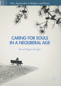Produktbild: Caring for Souls in a Neoliberal Age