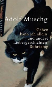Produktbild: Gehen kann ich allein und andere Liebesgeschichten