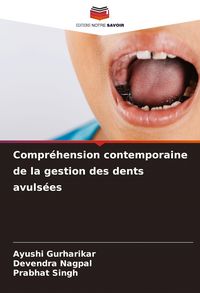 Produktbild: Compr&eacute;hension contemporaine de la gestion des dents avuls&eacute;es