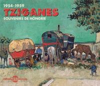 Produktbild: Tziganes - Souvenirs De Hongrie 1954-1959