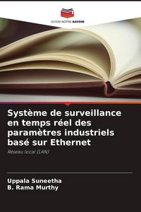 Produktbild: Syst&egrave;me de surveillance en temps r&eacute;el des param&egrave;tres industriels bas&eacute; sur Ethernet