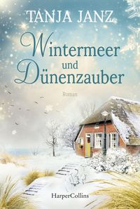 Bild vom Artikel Wintermeer und Dünenzauber vom Autor Tanja Janz