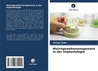 Produktbild: Weichgewebsmanagement in der Implantologie