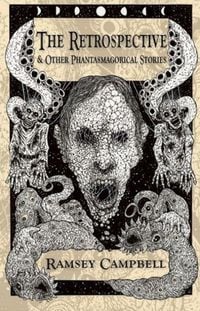 Produktbild: The Retrospective & Other Phantasmagorical Stories [Trade Paperback]