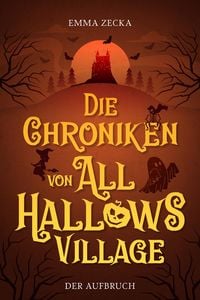 Produktbild: Die Chroniken von All Hallows Village