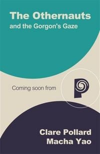 Produktbild: The Othernauts and the Gorgon's Gaze
