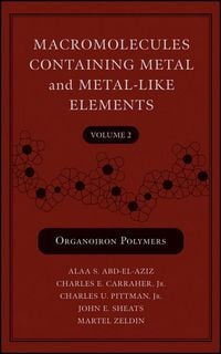 Produktbild: Macromolecules Containing Metal and Metal-Like Elements, Volume 2