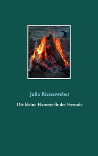 Produktbild: Die kleine Flamme findet Freunde