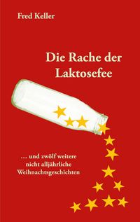 Produktbild: Die Rache der Laktosefee
