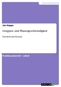 Produktbild: Gruppen- und Phasengeschwindigkeit