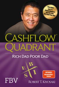 Bild vom Artikel Cashflow Quadrant: Rich dad poor dad vom Autor Robert Kiyosaki