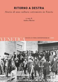 Produktbild: Ritorno a destra. Storia di una cultura estremista in Veneto