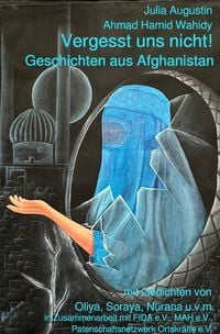 Produktbild: Vergesst uns nicht! - Geschichten aus Afghanistan