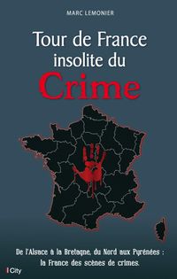 Produktbild: Tour de France insolite du Crime