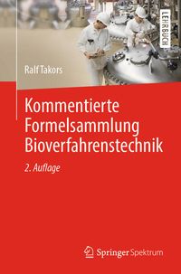 Produktbild: Kommentierte Formelsammlung Bioverfahrenstechnik