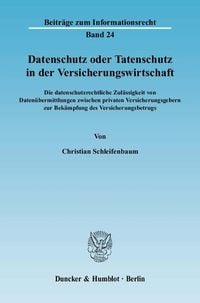 Produktbild: Datenschutz oder Tatenschutz in der Versicherungswirtschaft.