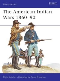 Produktbild: The American Indian Wars 1860-90