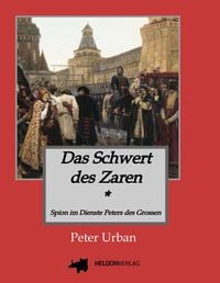 Produktbild: Das Schwert des Zaren Historischer Roman