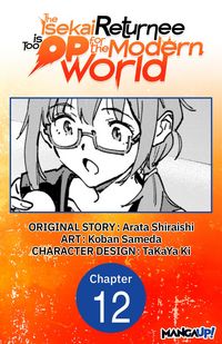 Produktbild: The Isekai Returnee is Too OP for the Modern World #012