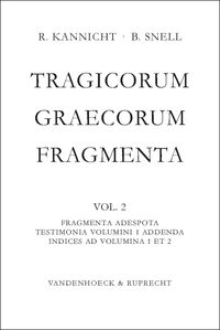 Produktbild: Tragicorum Graecorum Fragmenta. Vol. II: Fragmenta Adespota /Testimonia Volumini 1 Addenda / Indices ad Volumina 1 et 2