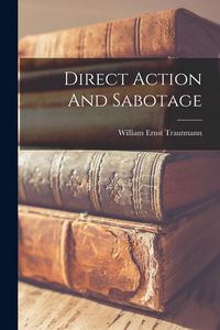 Produktbild: Direct Action And Sabotage