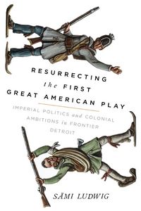 Produktbild: Resurrecting the First Great American Play