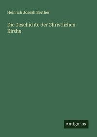 Produktbild: Die Geschichte der Christlichen Kirche