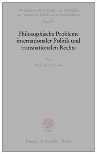 Produktbild: Philosophische Probleme internationaler Politik und transnationalen Rechts.