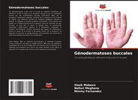 Produktbild: G&eacute;nodermatoses buccales