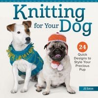 Produktbild: Knitting for Your Dog