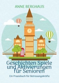 Produktbild: Geschichten Spiele und Aktivierungen f&uuml;r Senioren