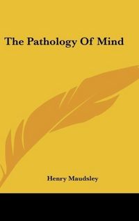 Produktbild: Maudsley, H: Pathology Of Mind