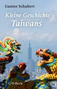 Bild vom Artikel Kleine Geschichte Taiwans vom Autor Gunter Schubert