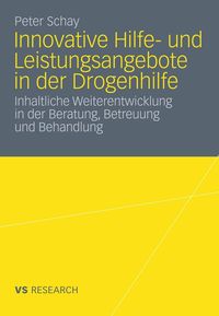 Produktbild: Innovative Hilfe- und Leistungsangebote in der Drogenhilfe