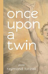 Produktbild: Once Upon a Twin: Poems