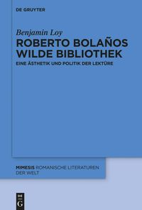 Produktbild: Roberto Bola&ntilde;os wilde Bibliothek