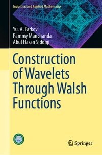 Produktbild: Construction of Wavelets Through Walsh Functions