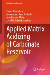 Produktbild: Applied Matrix Acidizing of Carbonate Reservoir