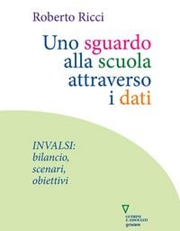 Produktbild: Uno sguardo alla scuola attraverso i dati