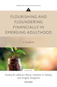 Produktbild: Flourishing and Floundering Financially in Emerging Adulthood
