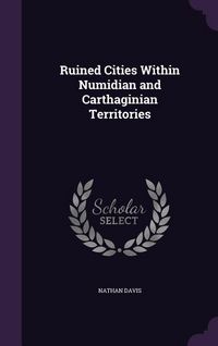 Produktbild: Ruined Cities Within Numidian and Carthaginian Territories